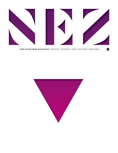Nez : the olfactory magazine, n° 3. The sex of scent