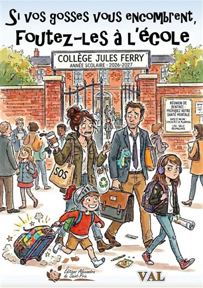 Si vos gosses vous encombrent, foutez-les à l'école