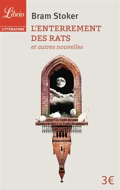 L'enterrement des rats : et autres nouvelles