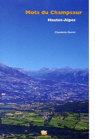 Mots du Champsaur, Hautes-Alpes