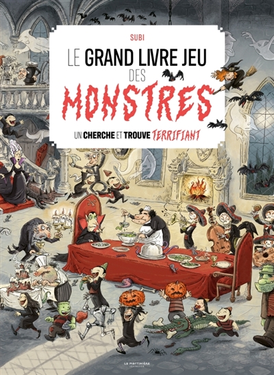 le grand livre jeu des monstres : un cherche et trouve terrifiant