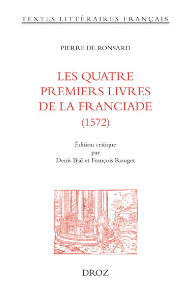 Les quatre premiers livres de La Franciade (1572)