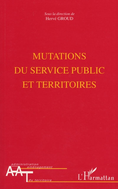Mutations du service public et territoires
