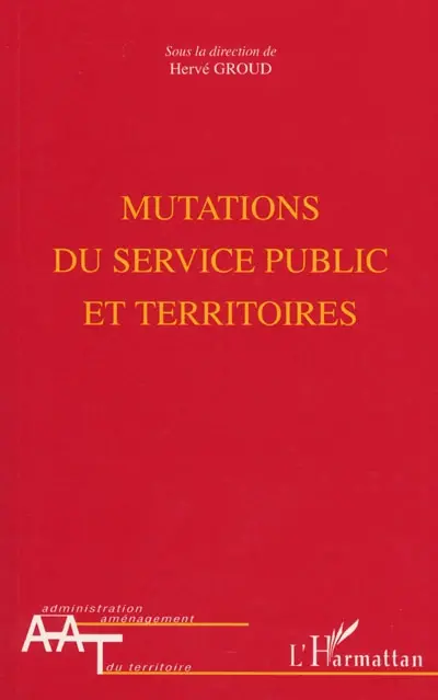 Mutations du service public et territoires