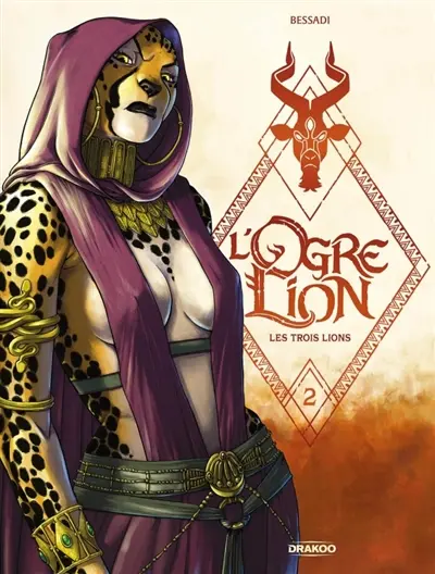 L'ogre lion. Vol. 2. Les trois lions