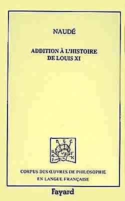 Addition à l'histoire du roi Louis XI (1630)
