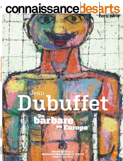 Jean Dubuffet : un barbare en Europe
