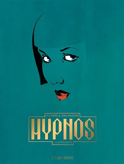Hypnos. Vol. 1. L'apprentie