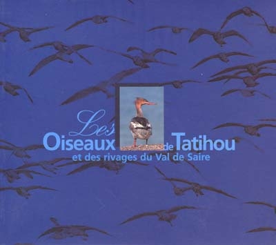 Les oiseaux de Tatihou : et des rivages du Val de Saire