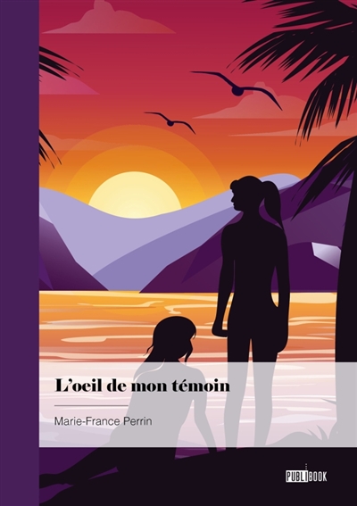 L'oeil de mon témoin