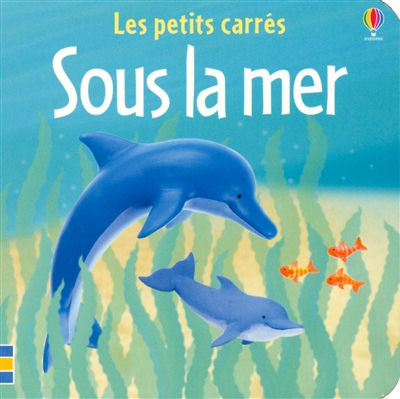 Sous la mer