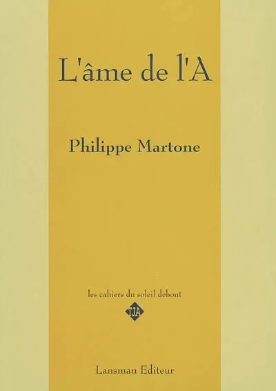 L'âme de l'A