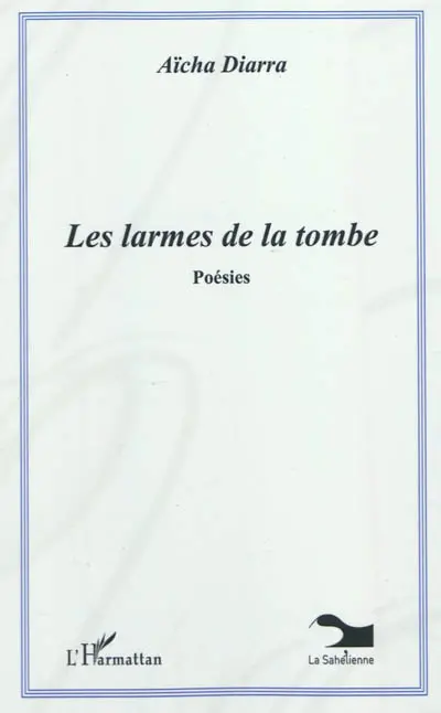 Les larmes de la tombe : poésies