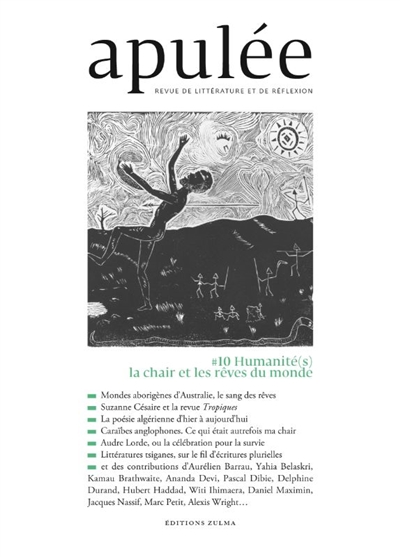 Apulée : revue de littérature et de réflexion, n° 10. Humanité(s) : la chair et les rêves du monde