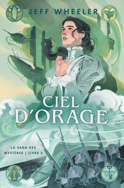 La saga des mystères. Vol. 3. Ciel d'orage