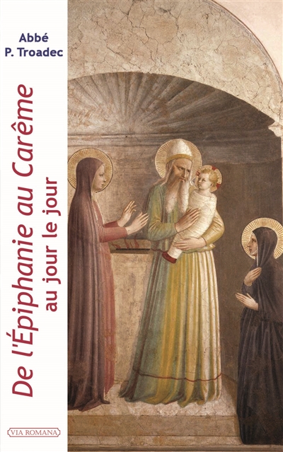 De l'Epiphanie au carême : au jour le jour : lectures et méditations quotidiennes pour prier seul ou en famille
