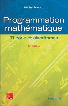 Programmation mathématique : théorie et algorithmes