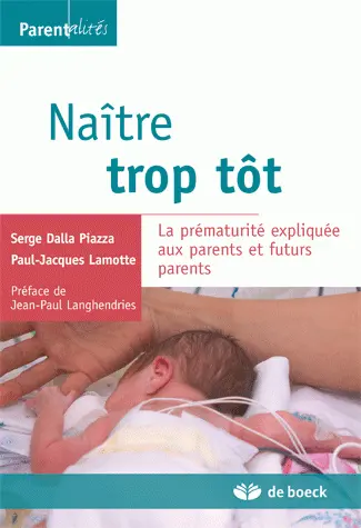 Naître trop tôt : la prématurité expliquée aux parents et futurs parents