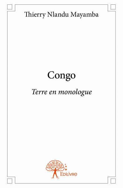 Congo : Terre en monologue