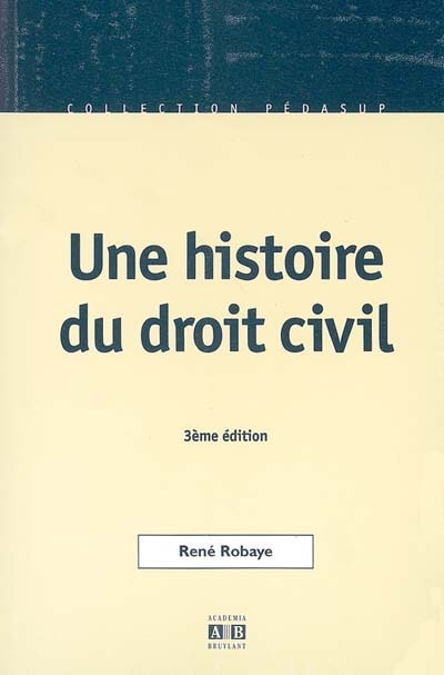 Une histoire du droit civil
