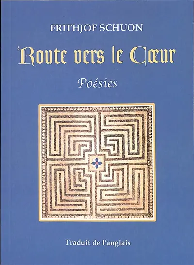 Route vers le coeur : poésies