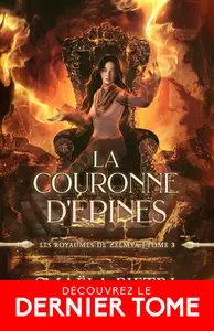 La couronne d'épines : Les royaumes de Zelmya, T3