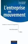 L'entreprise en mouvement : conduire et réussir le changement
