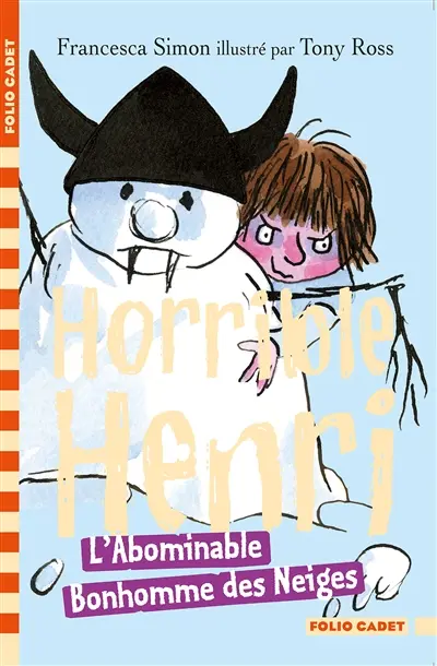 Horrible Henri. Vol. 10. L'abominable bonhomme des neiges