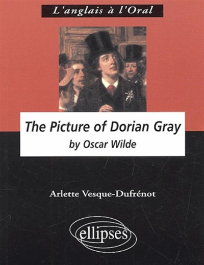 The picture of Dorian Gray, Oscar Wilde