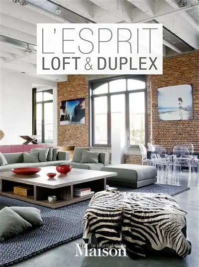 L'esprit loft & duplex