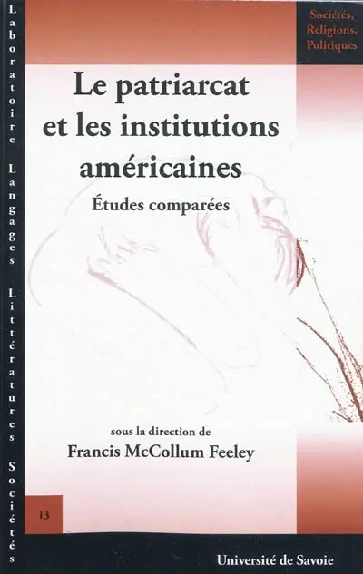 Le patriarcat et les institutions américaines : études comparées