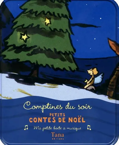 Petits contes de Noël : comptines du soir
