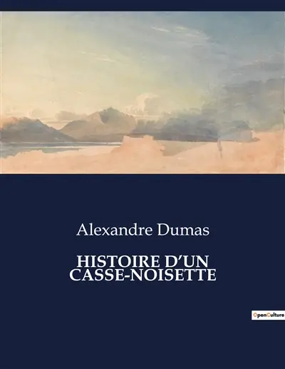 HISTOIRE D’UN CASSE-NOISETTE