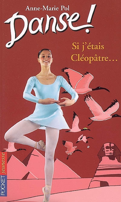 Danse !. Vol. 14. Si j'étais Cléopâtre