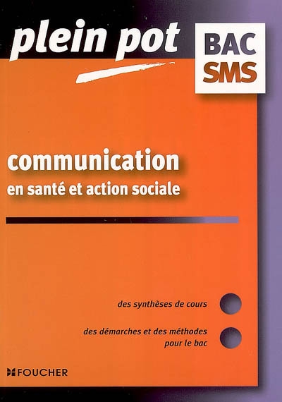 Communication en santé et action sociale bac SMS
