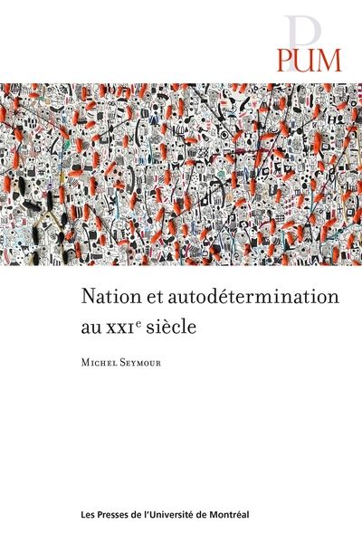 Nation et autodétermination au XXIe siècle