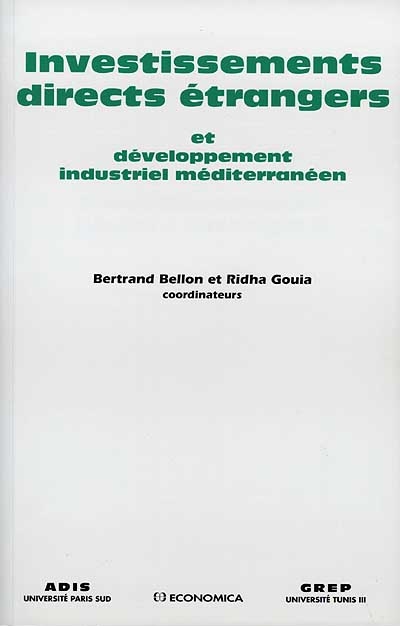 Investissements directs étrangers et développement industriel méditerranéen