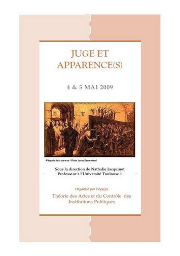 Juge et apparence(s) : actes du colloque des 4 & 5 Mai 2009