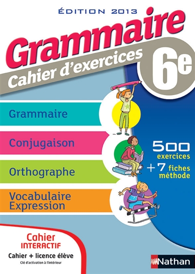 Grammaire 6e : cahier d'exercices