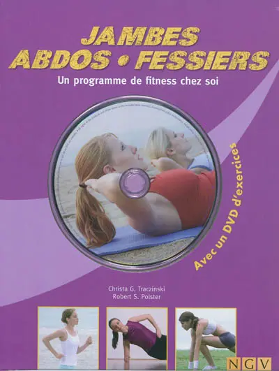 Jambes, abdos, fessiers : un programme de fitness chez soi