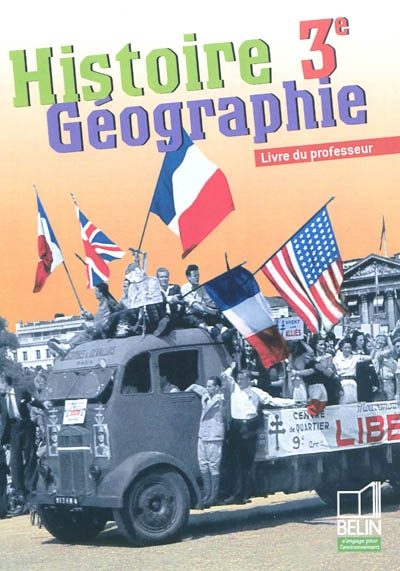 Histoire géographie, 3e : livre du professeur