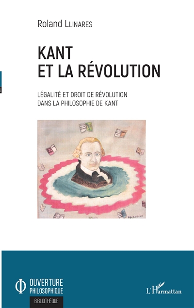 Kant et la révolution : légalité et droit de révolution dans la philosophie de Kant