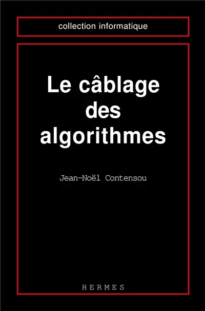 Le câblage des algorithmes