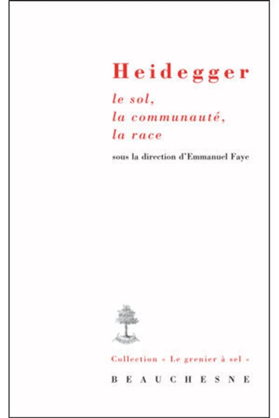 Heidegger : le sol, la communauté, la race