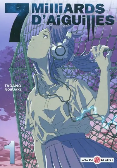 7 milliards d'aiguilles. Vol. 1