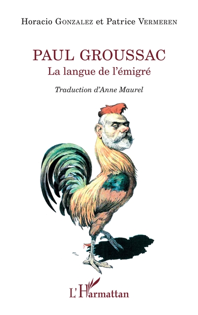 Paul Groussac : la langue de l'émigré