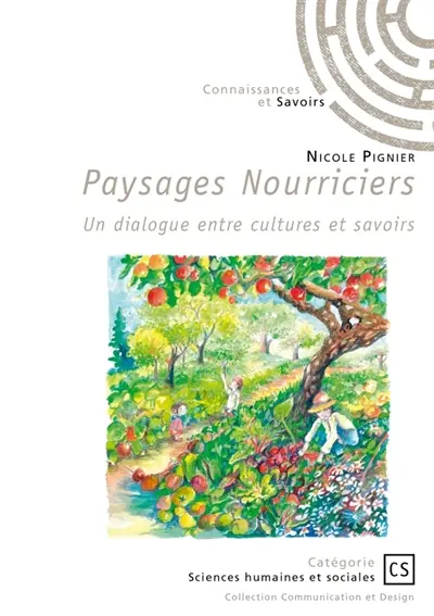 Paysages Nourriciers : Un dialogue entre cultures et savoirs