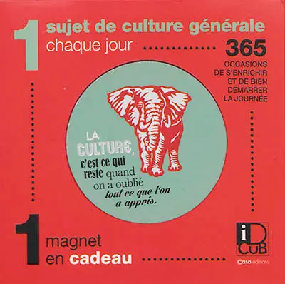 1 sujet de culture générale chaque jour : 365 occasions de s’enrichir et de bien démarrer la journée