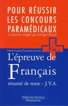 L'épreuve de français : résumé de texte J.V.A.