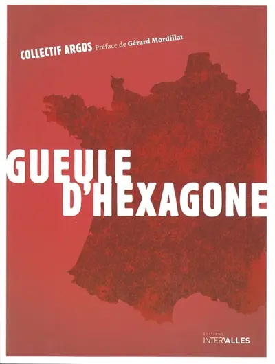 Gueule d'Hexagone